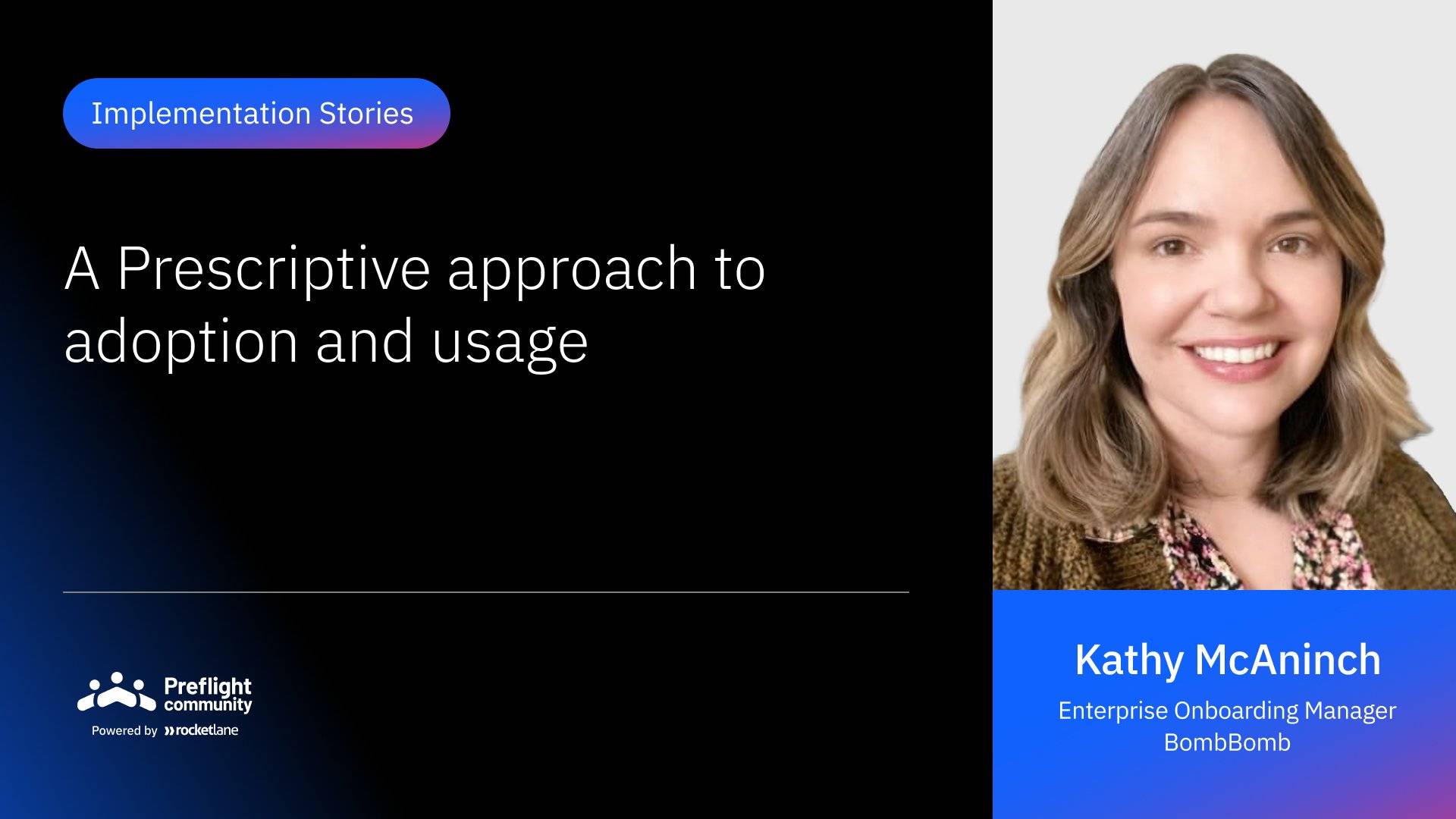 IS 22 - A Prescriptive Approach to Adoption and Usage