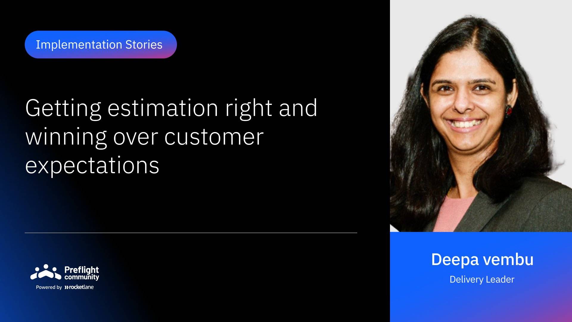 IS 06 - Getting Estimation Right and Winning Over Customer Expectations