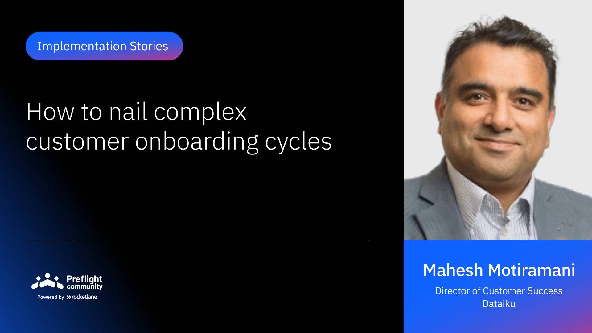 IS 28 - How to nail complex customer onboarding cycles